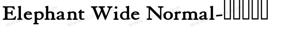 Elephant Wide Normal字体转换